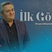 Orxan Ilk Gorus