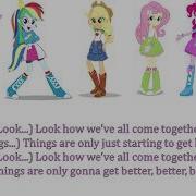 Time To Come Together With Lyrics My Little Pony Equestria Girls Song