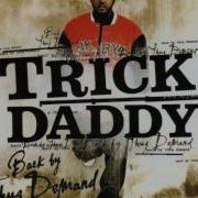 Trick Daddy Straight Up Featuring Young Buck