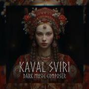 Kaval Sviri Dark Music Composer