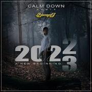 Calm Down Rmx Radio Edit