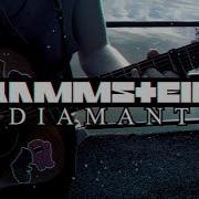 Rammstein Diamant Fingerstyle Guitar Cover Tab