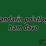 Mandarin Po Stlog I Ham Davo Мандарин Пустлоги Хам Даво