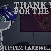 Mlp Original Song Mlp Fim Is Ending Thank You For The Fun