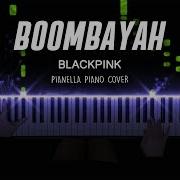 Blackpink Boombayah Piano