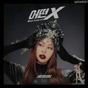 Jessi What Type Of X Instrumental