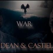 Dean And Castiel War