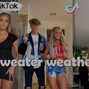 Sweater Weather Tiktok