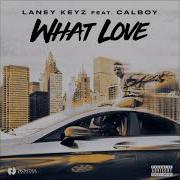 What Love Laney Keyz