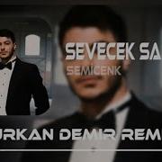 Semicenk Sevecek Sandim Furkan Demir Remix