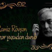 Ramiz Rövşən Bir Səhər Yuxudan Durub