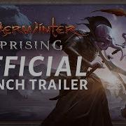 Neverwinter Uprising Official Launch Trailer