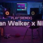 K 391 Play Feat Mangoo Niya Niya Alan Walker Remix