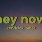 Kendrick Lamar Hey Now