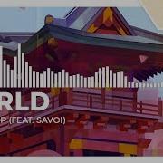 Wrld Hang Up Feat Savoi