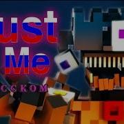 Trust Me Fnaf На Русском