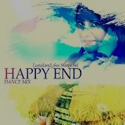 Lunaland Happy End Feat Marga Sol Lounge Edit