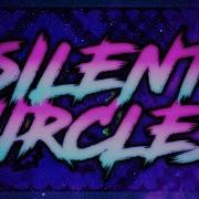 Silent Circles 25 50