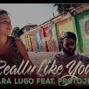 Sara Lugo Really Like You Feat Protoje