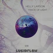 Helly Larson Feel It In Your Soul Original Mix