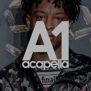 21 Savage Acapella 140 Bpm