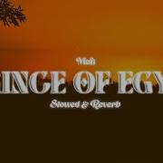 More Prince Of Egypt Slowed