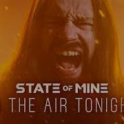 In The Air Tonight Rock Cover By State Of Mine