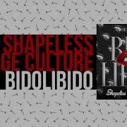 Shapeless Bidolibido Feat Vintage Culture