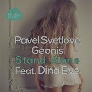 Pavel Svetlove Stand Alone