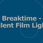 No Copyright Music Breaktime Silent Film Light Kevin Macleod