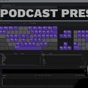 Pro Podcast Presets