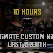 Ultimate Custom Night Soundtrack Last Breath