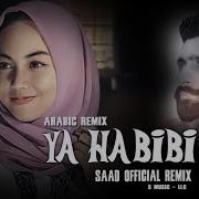 Dj Saad Official Ya Habibi Slowmo