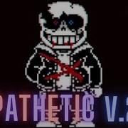 Pathetic V2 By Wormi