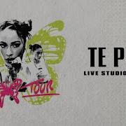 Te Pido Live Studio Version Tini