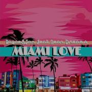 Miami Love Original Mix