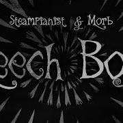 Steampianist Leech Boy Feat Vocaloid Oliver Rus