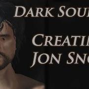 Jon Snow Character Creation For Dark Souls 3