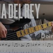 Lana Del Rey Doin Time Bass Cover With Tabs