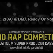 Nas Feat 2Pac Dmx Ready Or Not Remix