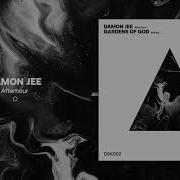 Damon Jee Afterhour Original Mix