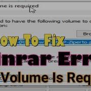 How To Fix Next Volume Is Required In Winrar Fix Next Volume Is