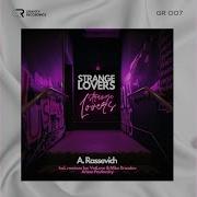 A Rassevich Strange Lovers Vetlove Mike Drozdov Extended Remix