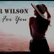 Peter Wilson I Cry For You Remix 2022