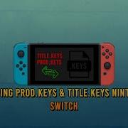Using Lockpick To Get Prod Keys On The Nintendo Switch Latest