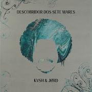 Kvsh Descobridor Dos Sete Mares Remix