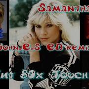 Touch Me Eurodance Mix Samantha Fox