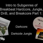 Intro To Breakbeat Subgenres Part 1 Breakbeat Hardcore