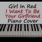 Girl In Red I Want To Be Your Girlfriend Piano Cover Karaoke Instrumental