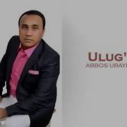 Abbos Ubaydullaev Ulug Bek Official Music